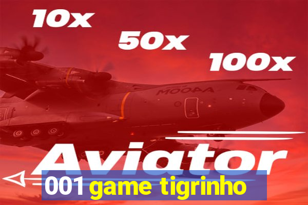 001 game tigrinho